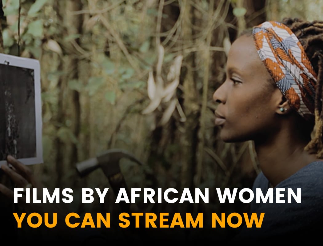 Films By African Women You Can Stream Now